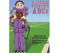 Ruffin McNeill A Little Pirate's ABCs (Copertina rigida)