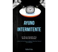 Rufo Frías Ayuno Intermitente (Tascabile)