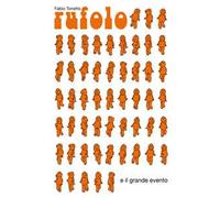 Rufolo e il grande evento