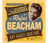 my baby & me (featuring the complete rufus & ray charles session) 1951-1956