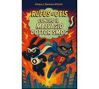 Rufus il maledugatto e Otis contro il malvagio Dottor Smog