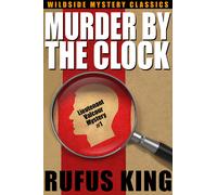 Rufus King Murder by the Clock (Tascabile)