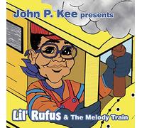 Rufus, Lil - Lil' Rufus & The Melody Train