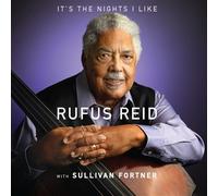 Rufus Reid It'S The Night I Like (With Sullivan Fortner) (CD)