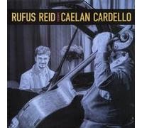 Rufus Reid Presents Caelan Cardello-180g 1LP