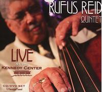 Rufus Reid Quintet - Live At The Kennedy Center