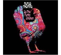 Rufus Thomas - Do the Funky Chicken [Shm-CD]