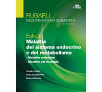 Rugarli. Medicina Interna Sistematica. Estratto: Malattie Del Sistema Endocrino