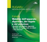 Rugarli. Medicina Interna Sistematica. Estratto: Malattie Dell'Apparato Digerent