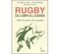 Rugby: dal campo all'azienda. Oltre il semplice fare squadra