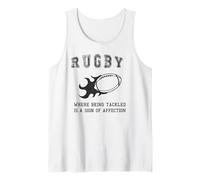 Rugby: Essere affrontati è Un Segno di affetto Canotta