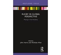 Rugby in Global Perspective: Playing on the Periphery