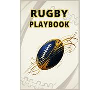 Rugby Playbook: Rugby Notebook with Field Diagrams Template Pages for Recording Game Ideas and Planning.