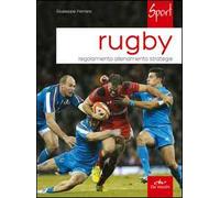 Rugby. Regolamento allenamento strategie