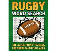 Rugby Word Search: 50 Large Print Puzzles in 8.5x11 Size for Rugby Fans of All Ages - Train Your Brain, Boost Focus, and Celebrate the Spirit of the Game! The Perfect Gift for Sports Lovers!