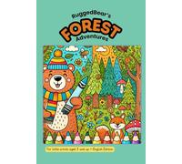 RuggedBears Forest Adventures: A coloring book for little artists aged 3 and up - English Edition