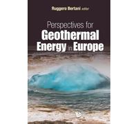 Ruggero Bertani Perspectives For Geothermal Energy In Europe (Copertina rigida)
