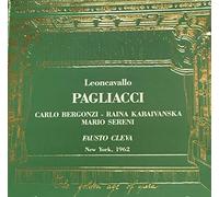 Ruggero Leoncavallo; I Pagliacci [New York -- October 17, 1962: Raina Kabaivanska, Carlo Bergonzi, Mario Sereni, Norman Mittelman, George Shirley; Fausto Cleva]