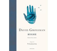 Rughe. Storia di un nonno- David Grossman