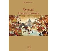 Rugiada, la voce di Roma
