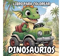 Rugido y Color: ¡Un divertido libro para colorear de dinosaurios!: Coloración fácil y divertida para niños de 3 a 10 años