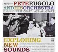 RUGOLO, PETE - EXPLORING NEW SOUNDS