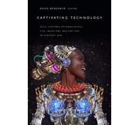 Ruha Benjamin Captivating Technology (Copertina rigida)