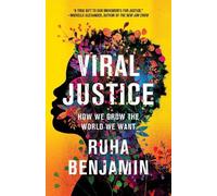 Ruha Benjamin Viral Justice (Copertina rigida)