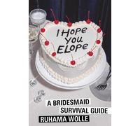 Ruhama Wolle I Hope You Elope (Tascabile) (PRESALE 04/06/2026)