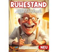 Ruhestand Geschenke Für Männer: Aktivitätsbuch für erwachsene Männer: Sudoku, Wortsuchrätsel, mazes und malbuch - Kreative Geschenkideen für Papa und Großvater im Ruhestand