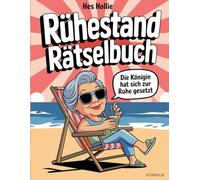 Ruhestand Rätselbuch - Rätsel für Rentner - Voll im Stres Das perfekte Rentner Geschenk