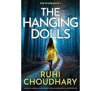 Ruhi Choudhary The Hanging Dolls (Tascabile) Zoe Storm