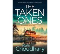 Ruhi Choudhary The Taken Ones (Tascabile) Detective MacKenzie Price