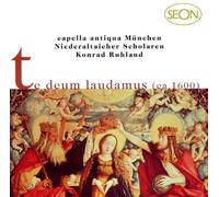 Ruhland,K. - Te Deum Laudamus