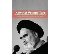 Ruhollah Khomeini Kawthar Volume Two (Tascabile)