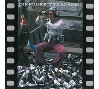 RUHRPOTTKANAKEN - DIE BARKE MIT DER GLAESER