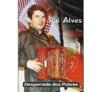 Rui Alves - Rui Alves: Desgarrada Dos Pobres [DVD] 2009