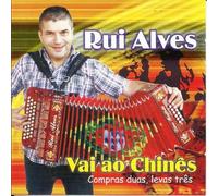 Rui Alves - Vai Ao Chines Compras Duas, Levas Tres [CD]