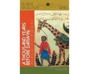 Rui Diogo Aamina Malik Malak Alghamdi A Thousand Years Before Darwin (Tascabile)
