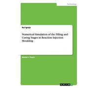 Rui Igreja Numerical Simulation of the Filling and Curing Stages in (Tascabile)