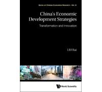 Rui Liu China's Economic Development Strategies: Transformati (Copertina rigida)