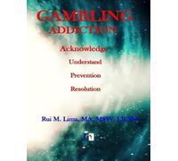 Rui M Lima Gambling Addiction - A Self-Discover Workbook (Tascabile)
