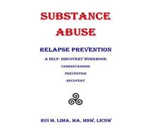 Rui M Lima Substance AbuseRelapse Prevention (Tascabile)
