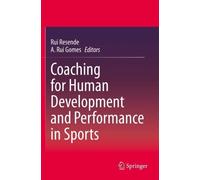 Rui Resende Coaching for Human Development and Performance in Sports (Tascabile)