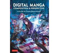 Rui Tomono Studio Hard Delux Digital Manga Composition & Perspectiv (Tascabile)