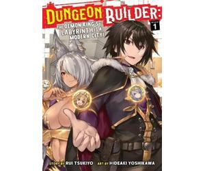 Rui Tsukiyo Dungeon Builder: The Demon King's Labyrinth is a Modern (Tascabile)
