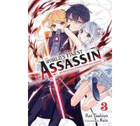 The World's Finest Assassin Gets Reincarnated in Another World As an Aristocrat 3
