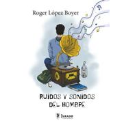 Ruidos y Sonidos del hombre
