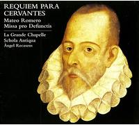 Ruimonte/De Velasco - Requiem For Cervantes: Mateo Romero's Mass For The