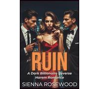 RUIN: A Dark Billionaire Reverse Harem Psychological Thrillers with Breeding Romance